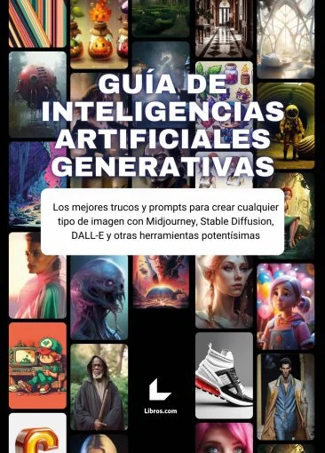 Cover of Guía de inteligencias artificiales generativas, with a collage of generated images.