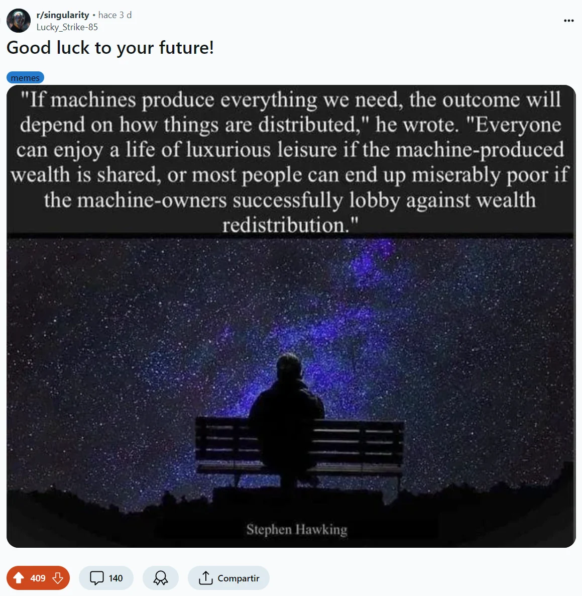 Reddit image headed Good luck to your future, with a quotation attributed to Stephen Hawking about the distribution of machine-produced wealth.