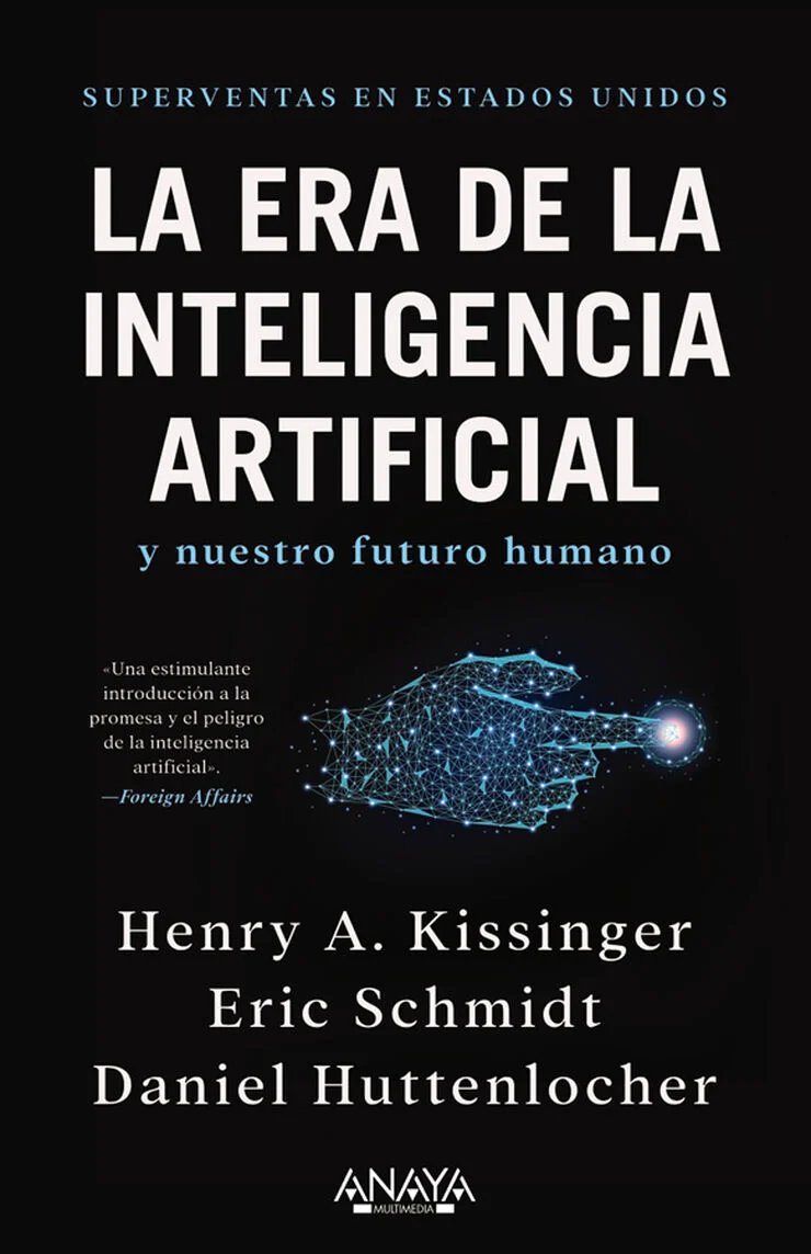 Black Spanish cover of La era de la inteligencia artificial y nuestro futuro humano, naming Kissinger, Schmidt and Huttenlocher.
